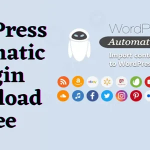 WordPress Automatic Plugin (WP Automatic Plugin)