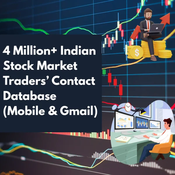 Buy 4 Million+ Indian Stock Market Traders’ Contact Database – Mobile & Gmail