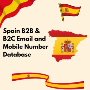 Spain B2B & B2C Email and Mobile Number Database